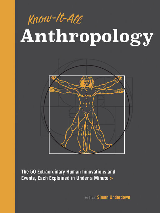 Title details for Know-It-All Anthropology by Simon Underdown - Available